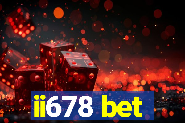 ii678 bet